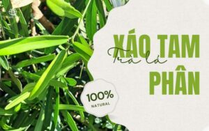 Trà lá xáo tam phân